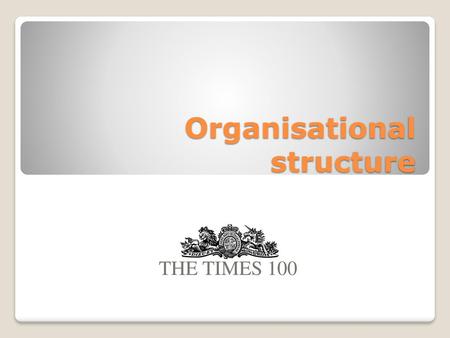 Organisational structure