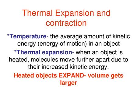 Thermal Expansion and contraction