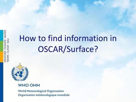 How to find information in OSCAR/Surface?