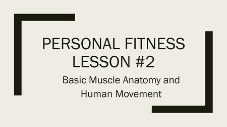 Personal Fitness Lesson #2