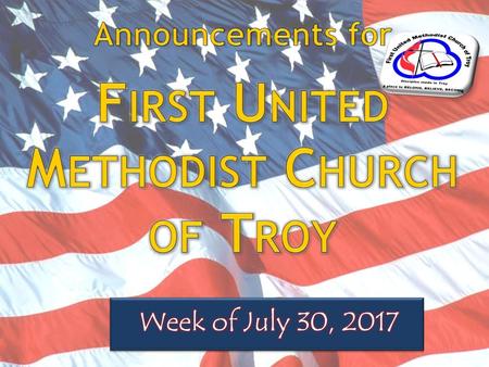 Announcements for First United Methodist Church of Troy