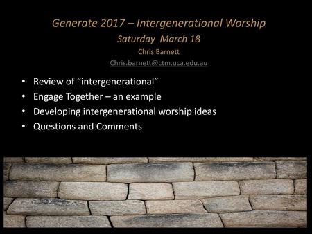 Generate 2017 – Intergenerational Worship