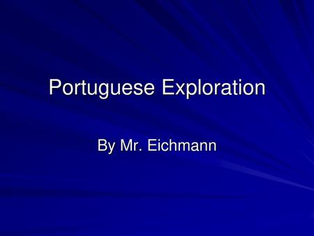 Portuguese Exploration