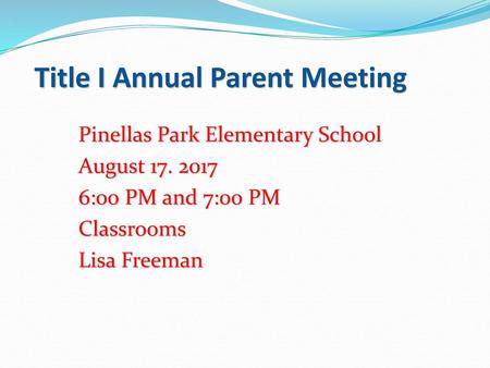 Title I Annual Parent Meeting