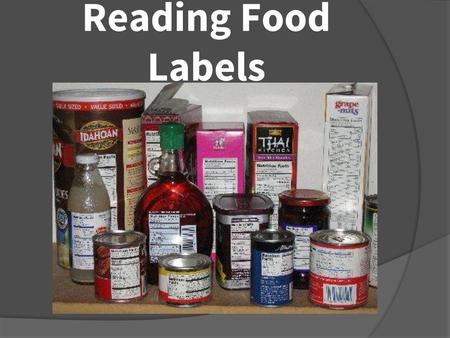 Reading Food Labels.