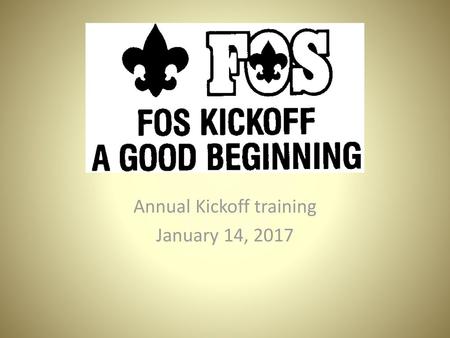 Annual Kickoff training January 14, 2017