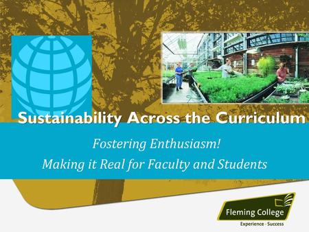 Making it Real for Faculty and Students