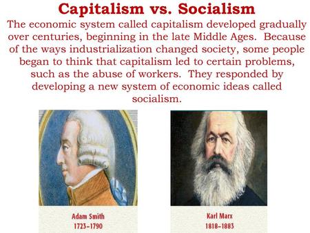 Capitalism vs. Socialism