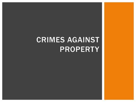 Crimes Against Property