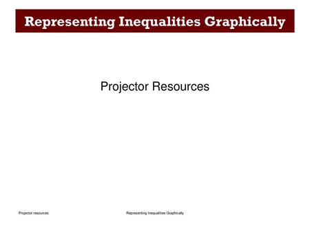 Representing Inequalities Graphically