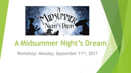 A Midsummer Night’s Dream