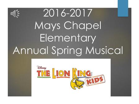 Mays Chapel Elementary Annual Spring Musical