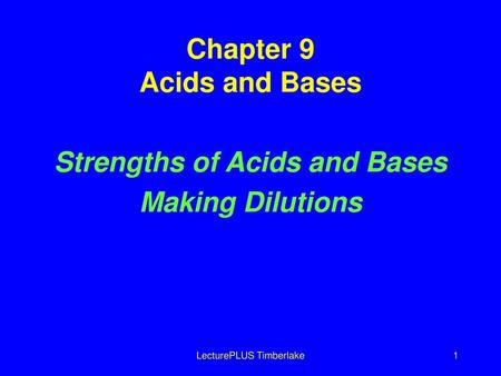 Chapter 9 Acids and Bases