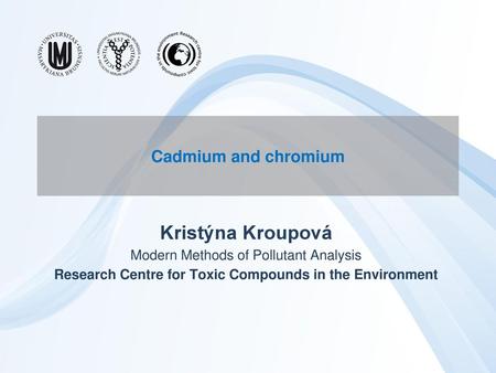 Research Centre for Toxic Compounds in the Environment