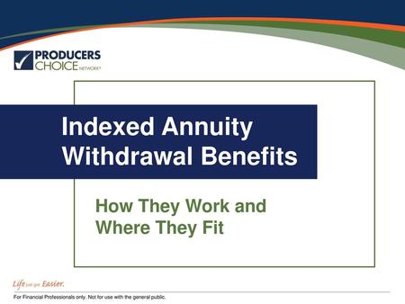 Indexed Annuity Withdrawal Benefits