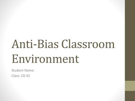 Anti-Bias Classroom Environment