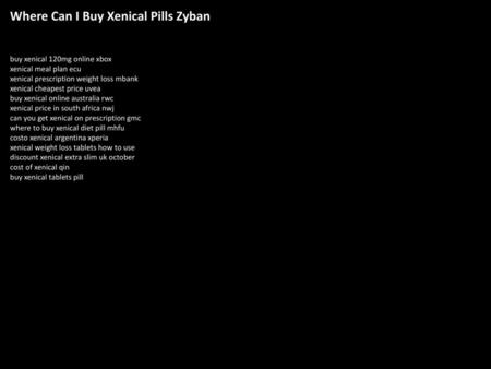 Where Can I Buy Xenical Pills Zyban