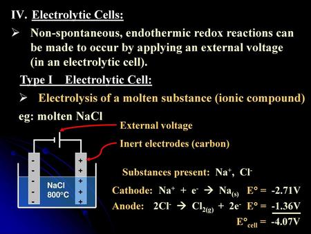 Type I Electrolytic Cell: