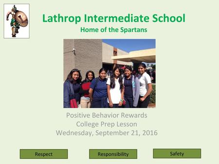 Lathrop Intermediate School Home of the Spartans