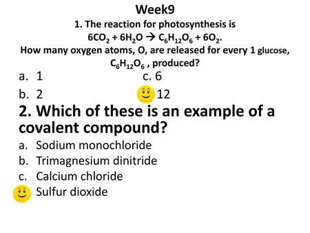 2. Which of these is an example of a covalent compound?