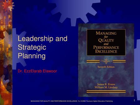 Leadership and Strategic Planning Dr. EzzElarab Elawoor