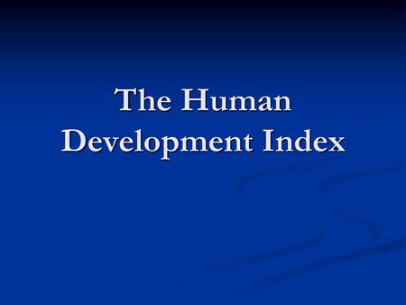 The Human Development Index