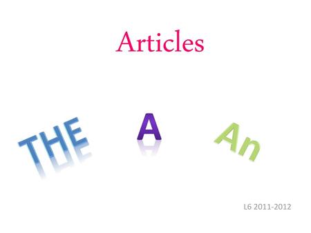 Articles A The An L6 2011-2012.