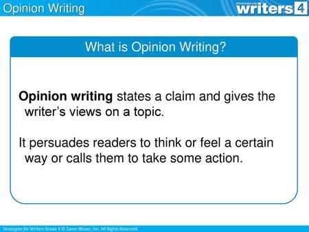 What is Opinion Writing?