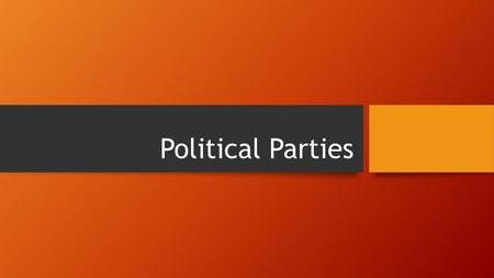 Political Parties.