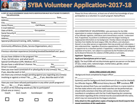 SYBA Volunteer Application LOCAL SYBA LEAGUE USE ONLY: