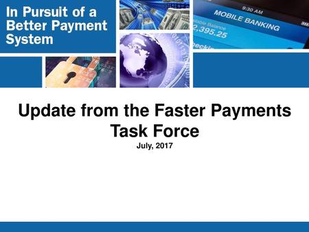 Update from the Faster Payments Task Force