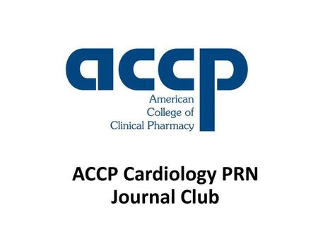 ACCP Cardiology PRN Journal Club