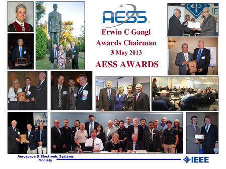 Erwin C Gangl Awards Chairman 3 May 2013