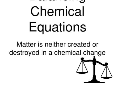 Balancing Chemical Equations