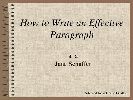 How to Write an Effective Paragraph