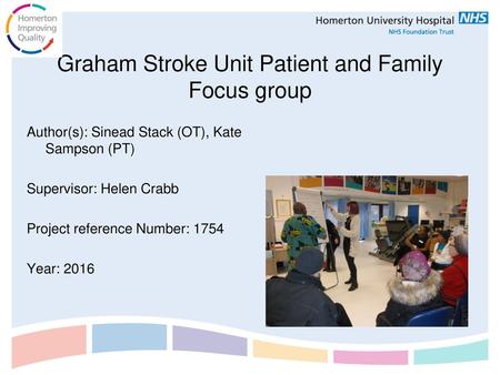 Graham Stroke Unit Patient and Family Focus group