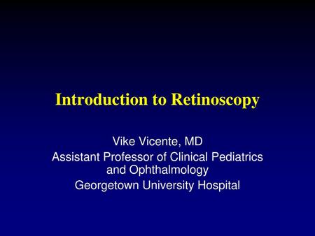 Introduction to Retinoscopy