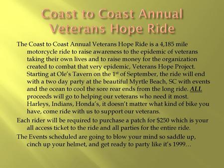 Coast to Coast Annual Veterans Hope Ride