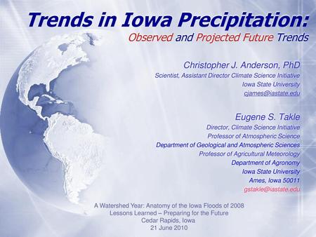 Trends in Iowa Precipitation: Observed and Projected Future Trends