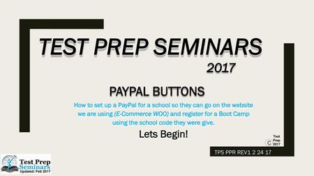 TEST PREP SEMINARS 2017 PayPal Buttons Lets Begin!