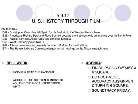 U. S. HISTORY THROUGH FILM