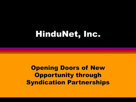 Opening Doors of New Opportunity through Syndication Partnerships