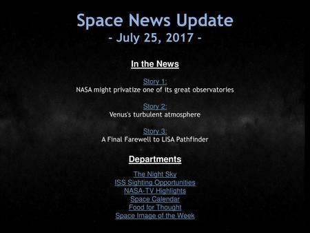 Space News Update - July 25, In the News Departments Story 1: