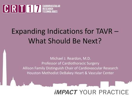 Expanding Indications for TAVR – What Should Be Next?