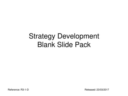 Strategy Development Blank Slide Pack