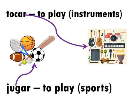 tocar – to play (instruments)