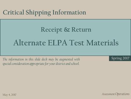 Receipt & Return Alternate ELPA Test Materials