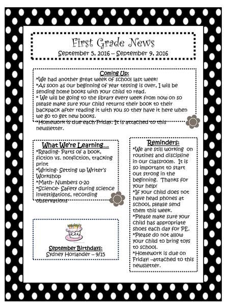 First Grade News September 5, 2016 – September 9, 2016 Reminders: