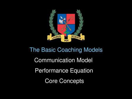 The Basic Coaching Models