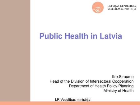 Public Health in Latvia